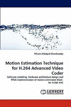 Motion Estimation Technique for H.264 Advanced Video Coder