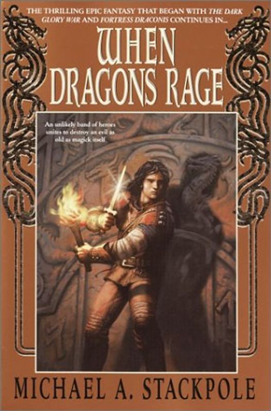 When Dragons Rage: Book Two of the DragonCrown War Cycle - Stackpole, Michael A.