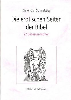 Die erotischen Seiten der Bibel