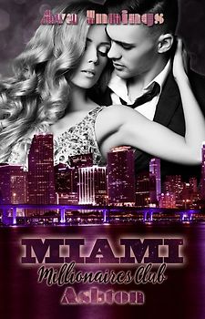 Miami Millionaires Club – Ashton