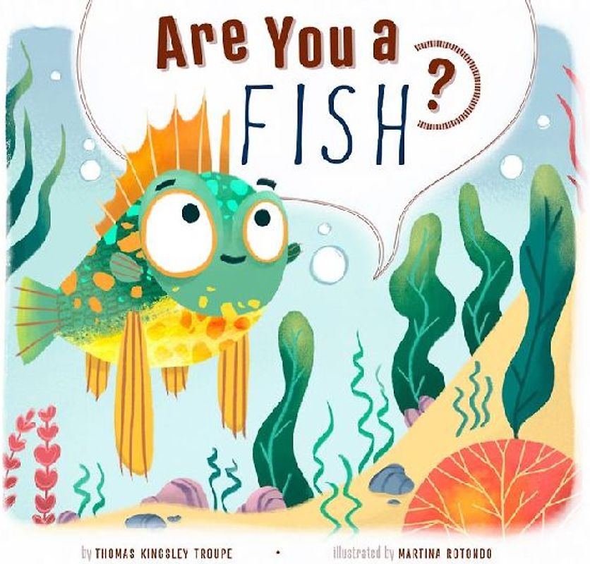 Are You a Fish?