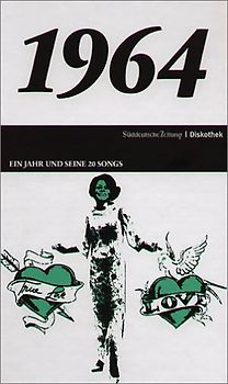 50 Jahre Popmusik - 1964. Buch und CD. Ein Jahr und seine 20 besten Songs - Various