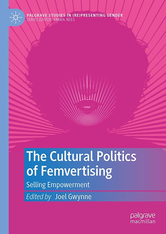 The Cultural Politics of Femvertising