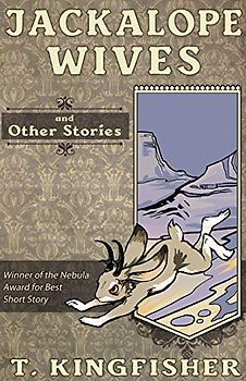 Jackalope Wives and Other Stories