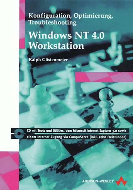 Windows NT 4.0 Workstation. Konfiguration, Optimierung, Troubleshooting