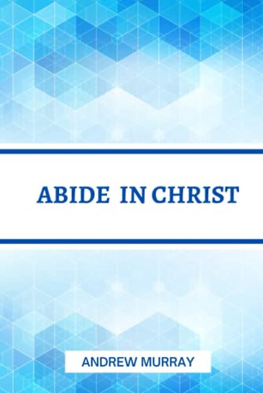 Abide In Christ