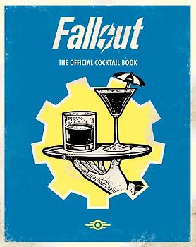 Fallout: The Official Drinks Book