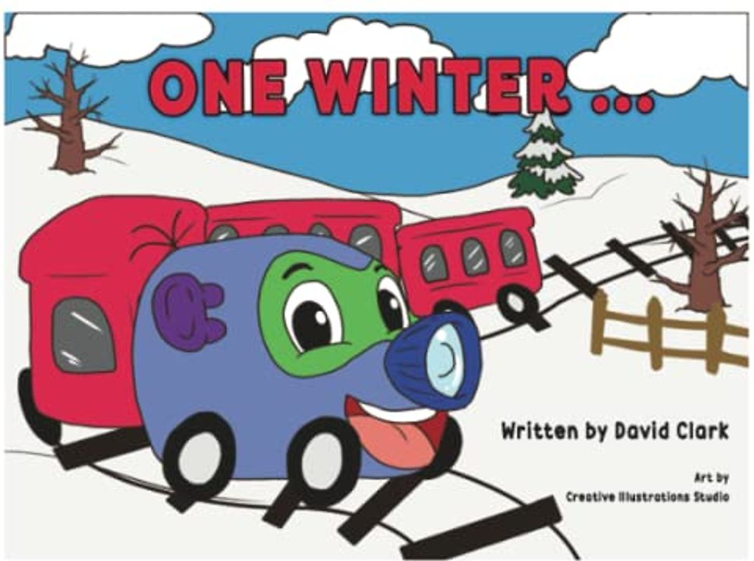 One Winter (The Adventures of BlueNose PurpleEars)