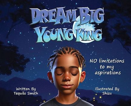 Dream Big Young King