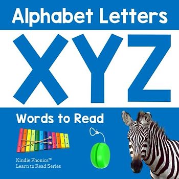 Alphabet Letters X Y Z Words to Read