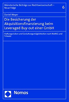 Die Besicherung der Akquisitionsfinanzierung beim Leveraged Buy-out einer GmbH