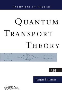 Quantum Transport Theory
