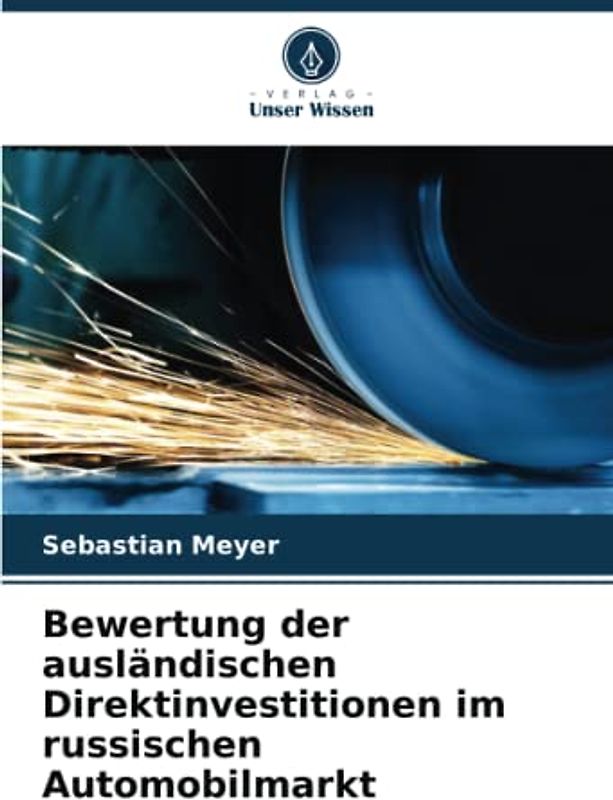 Bewertung der ausländischen Direktinvestitionen im russischen Automobilmarkt