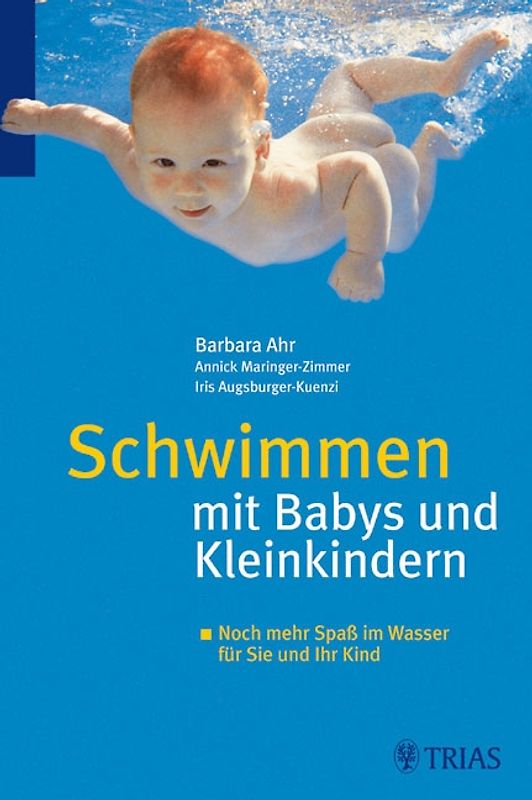 Schwimmen mit Babys und Kleinkindern
