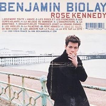 Benjamin Biolay - Rose Kennedy