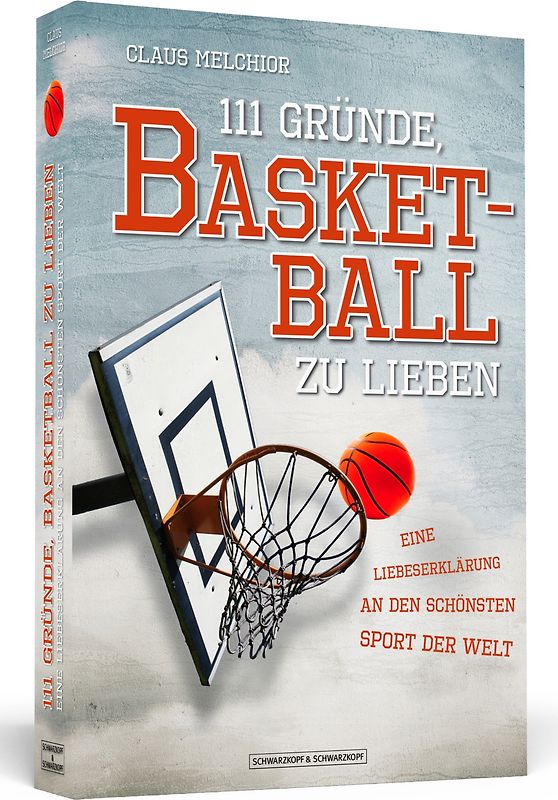 111 Gründe, Basketball zu lieben
