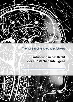 Einführung in das Recht der Künstlichen Intelligenz