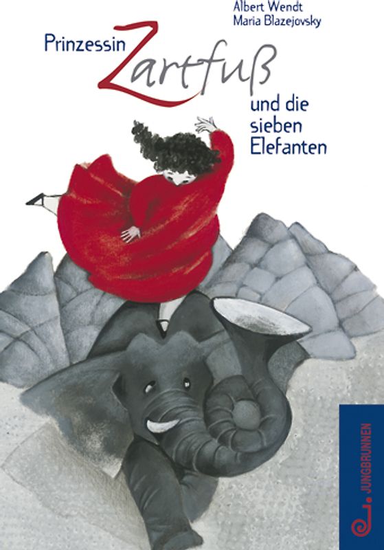 Prinzessin Zartfuß und die sieben Elefanten