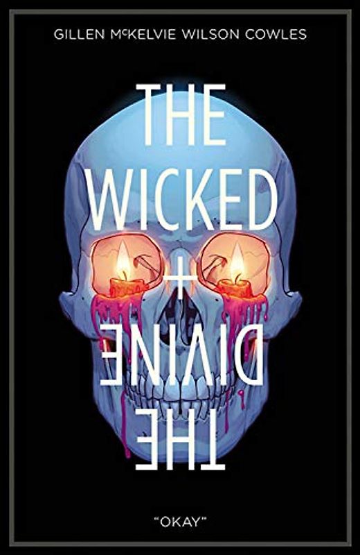 Wicked + the Divine Volume 9: Okay