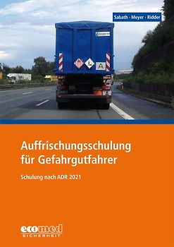 Auffrischungsschulung für Gefahrgutfahrer