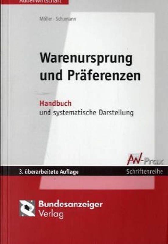 Warenursprung und Präferenzen. Handbuch /Systematische Darstellung