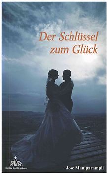 Der Schlüssel zum Glück