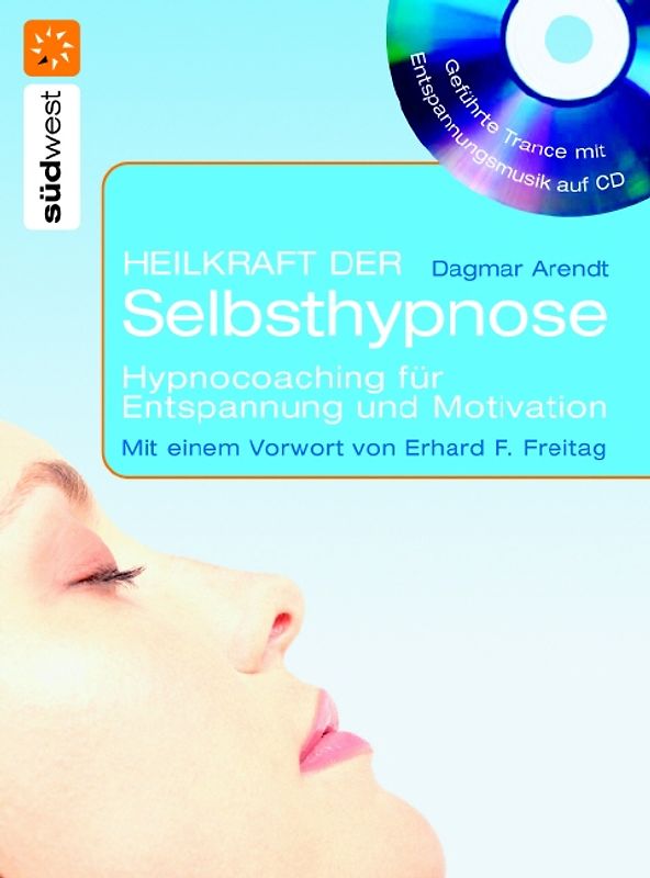 Heilkraft der Selbsthypnose