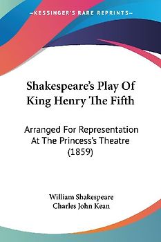 Shakespeare's Play Of King Henry The Fifth