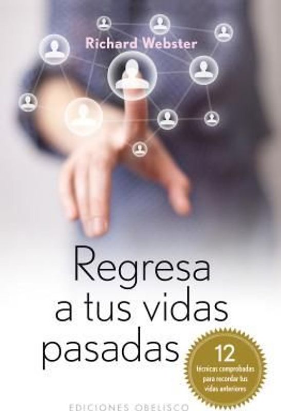 Regresa a Tus Vidas Pasadas