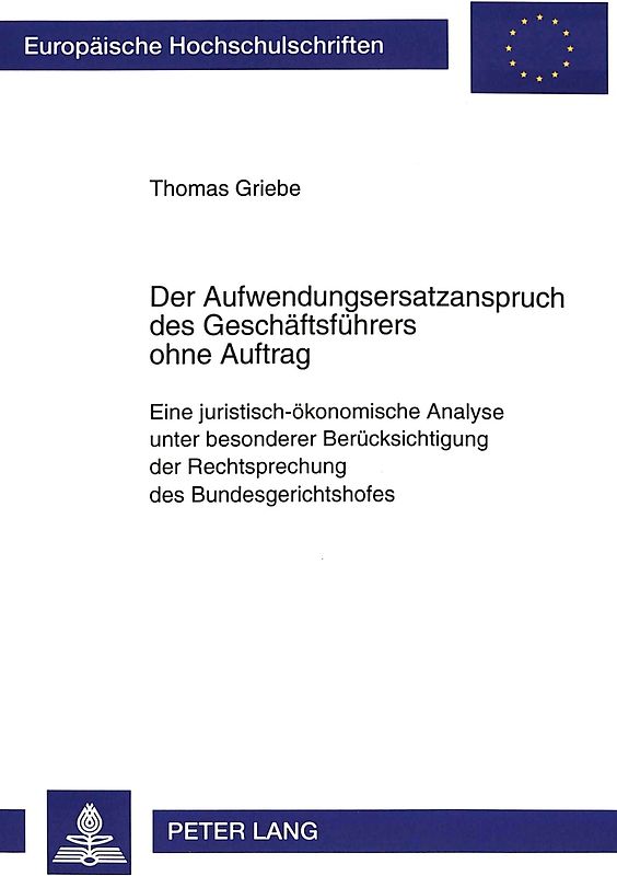 Der Aufwendungsersatzanspruch des Geschäftsführers ohne Auftrag