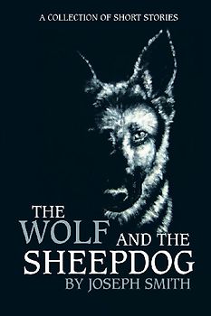 The Wolf and the Sheepdog