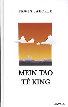 Mein Tao Te King