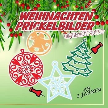 Weihnachten Prickelbilder: Weihnachtsdeko Prickelset für Kinder ab 3 Jahre | Malen Prickeln Basteln Prickelblock für Jungen und Mädchen | Weihnachtsbücher Prickelnadel Bastelbücher Malbuch