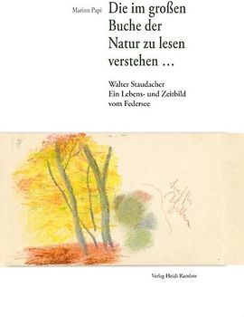 Die im großen Buche der Natur zu lesen verstehen ...