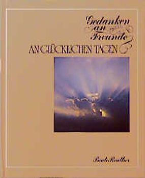 ... an glücklichen Tagen