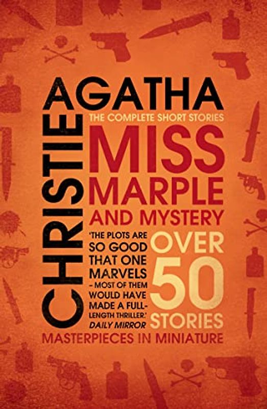 Miss Marple. The Complete Short Stories: Over 50 Stories