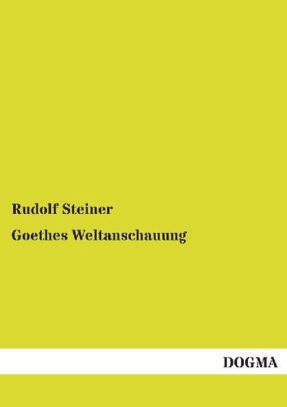 Goethes Weltanschauung
