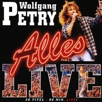 Wolfgang Petry - Alles-Live