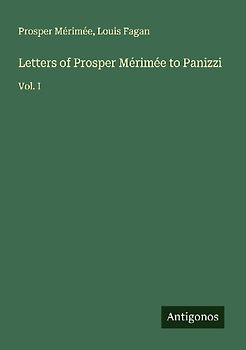 Letters of Prosper Mérimée to Panizzi