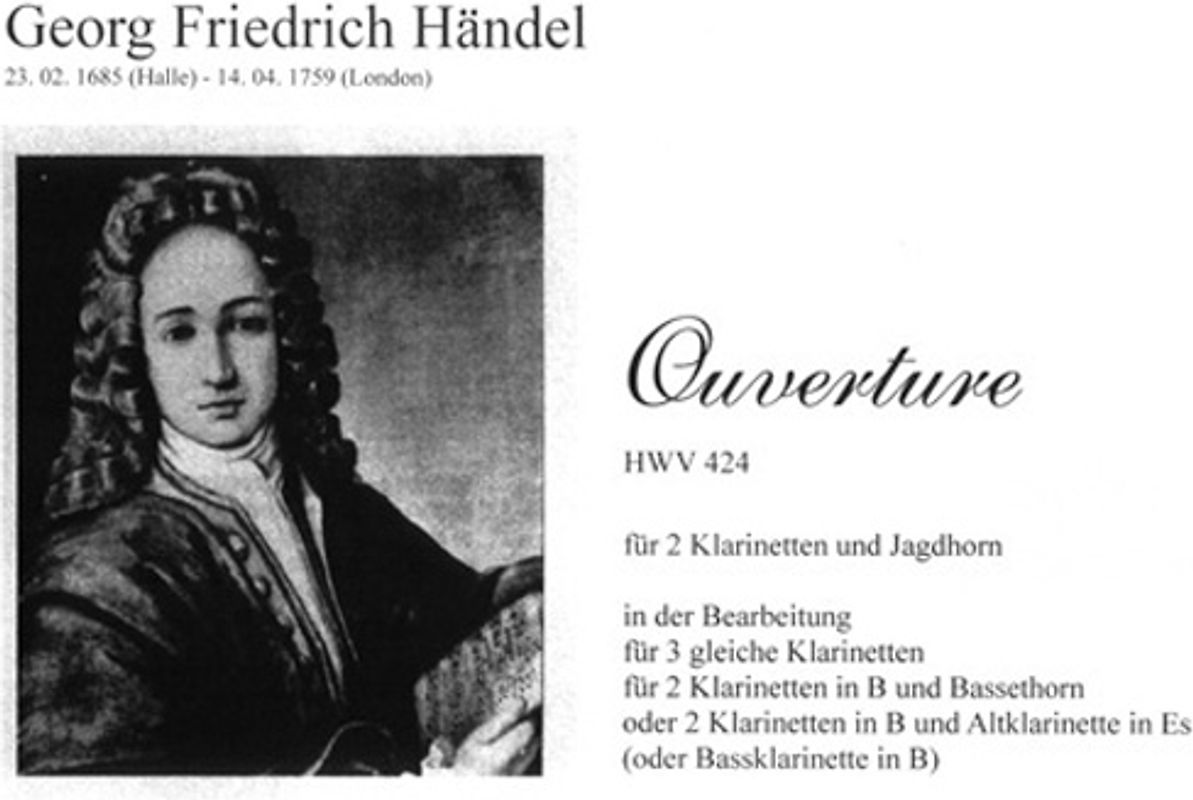 Ouverture HWV 424 für zwei Klarinetten und Jagdhorn