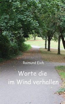Worte die im Wind verhallen