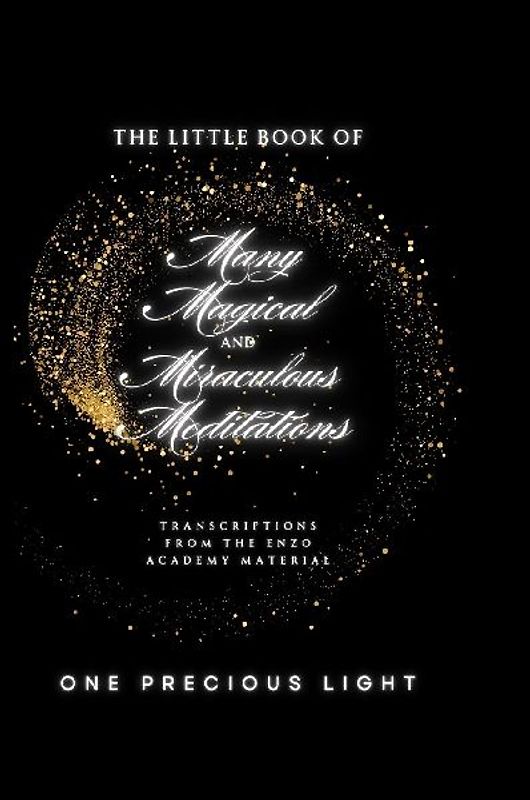 The Little Book Of Many Magical and Miraculous Meditations
