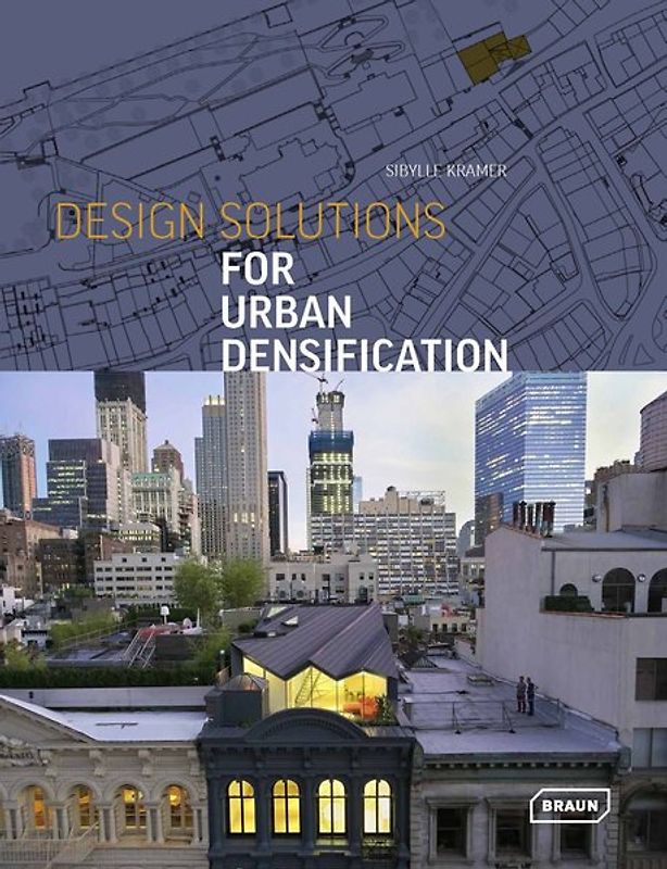 Design Solutions for Urban Densification