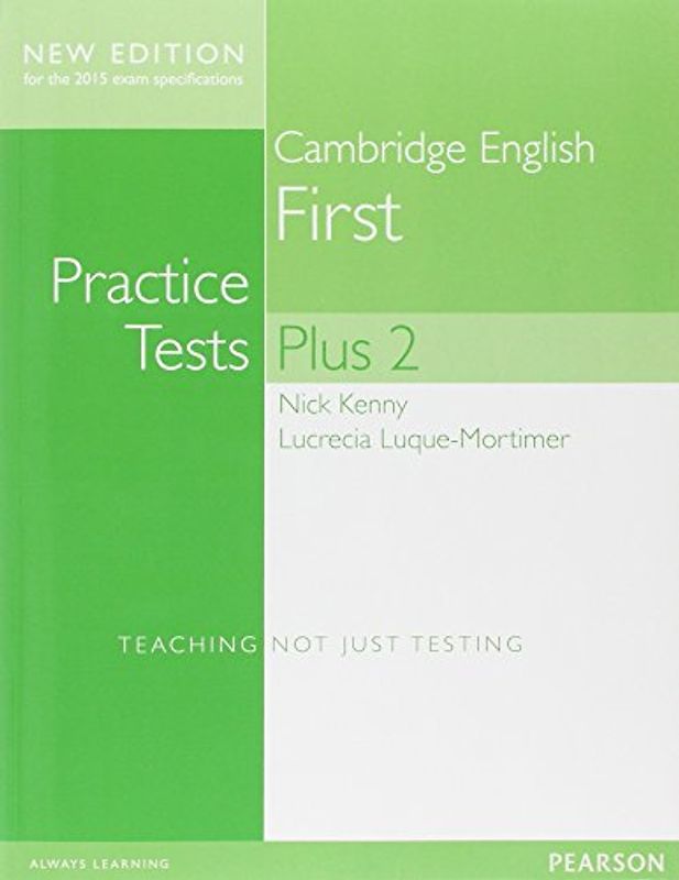 Cambridge First Practice Tests Plus New Edition Students' Book without Key - Kenny, Nick