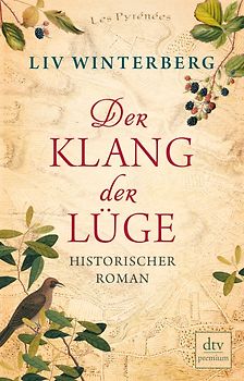 Der Klang der Lüge. Historischer Roman