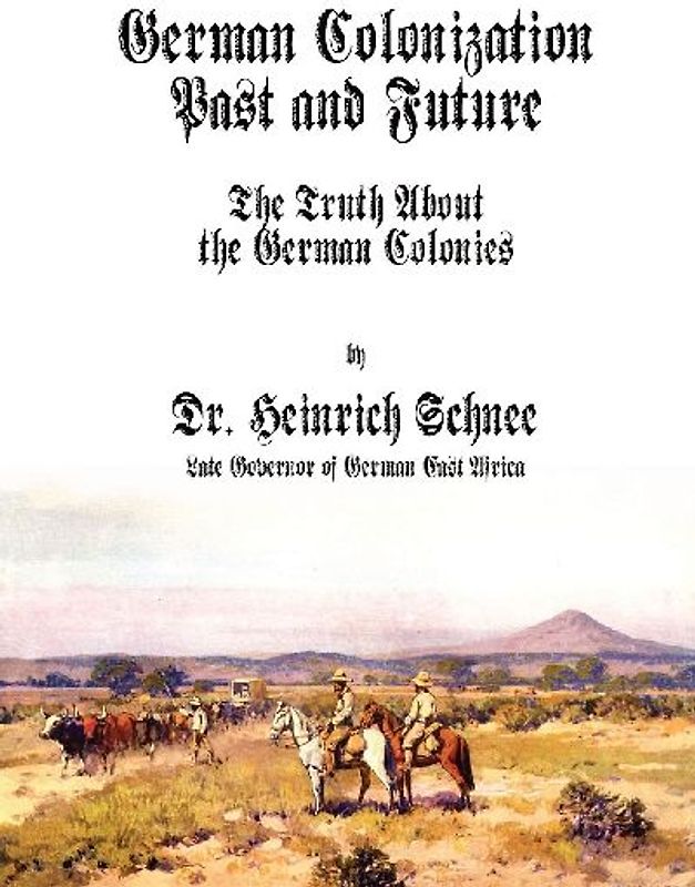 German Colonization Past and Future