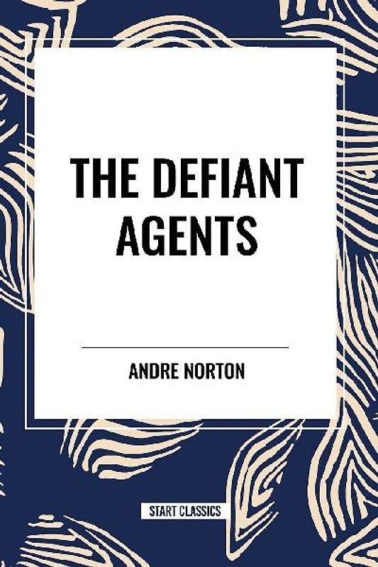 The Defiant Agents