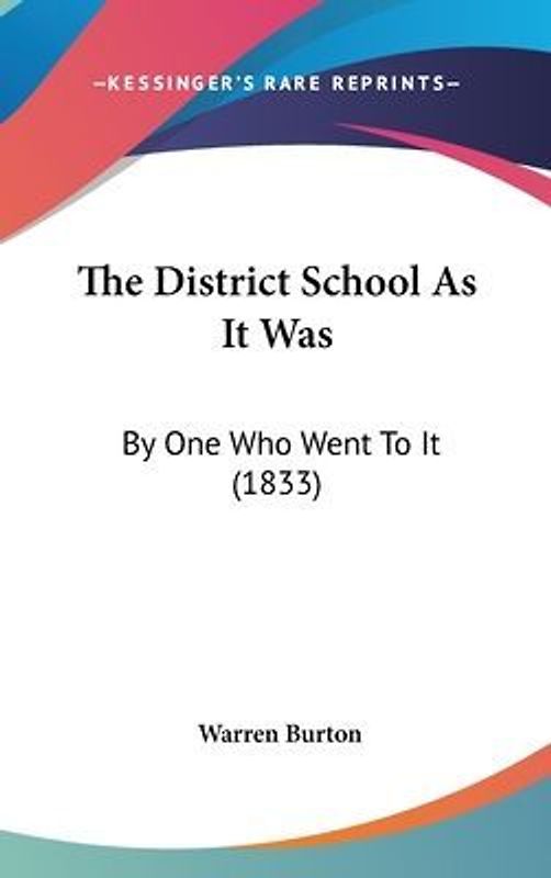 The District School As It Was