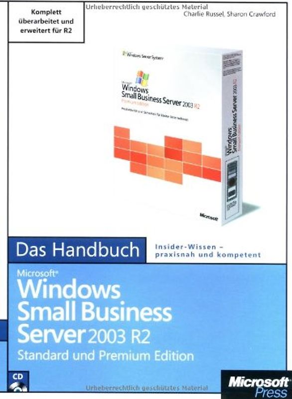 Microsoft Windows Small Business Server 2003 R2 - Das Handbuch, Standard und Premium Edition