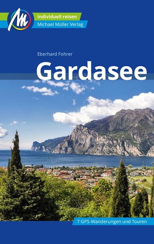 Gardasee Reiseführer Michael Müller Verlag